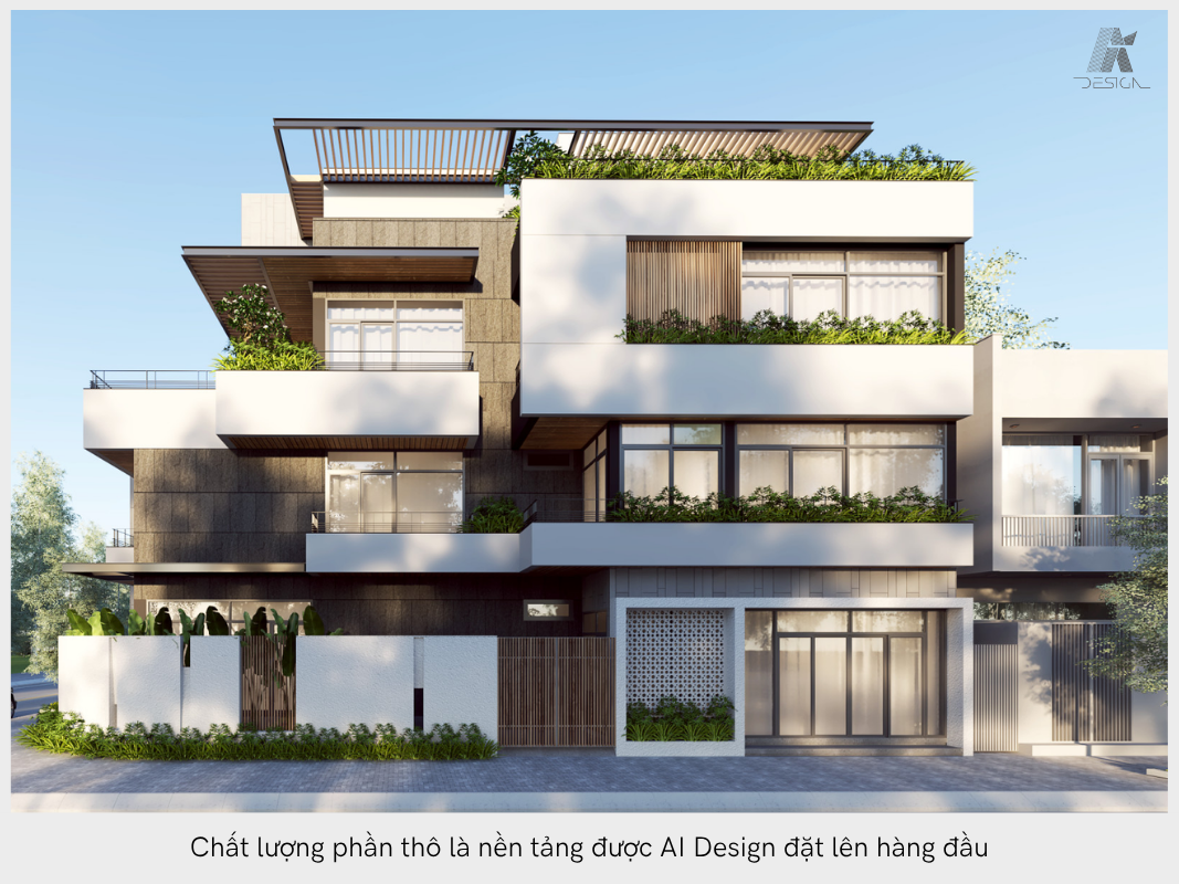 Chất lượng phần thô là nền tảng được AI Design đặt lên hàng đầu