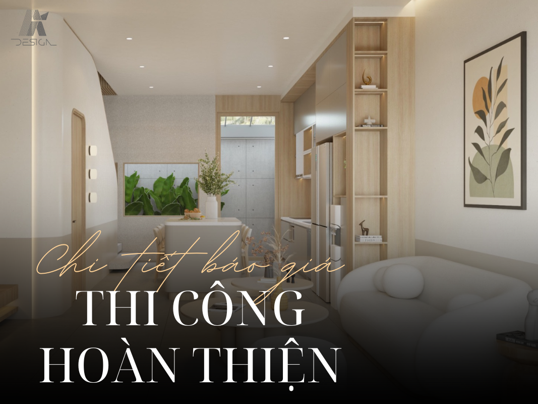 Chi tiết báo giá thi công hoàn thiện