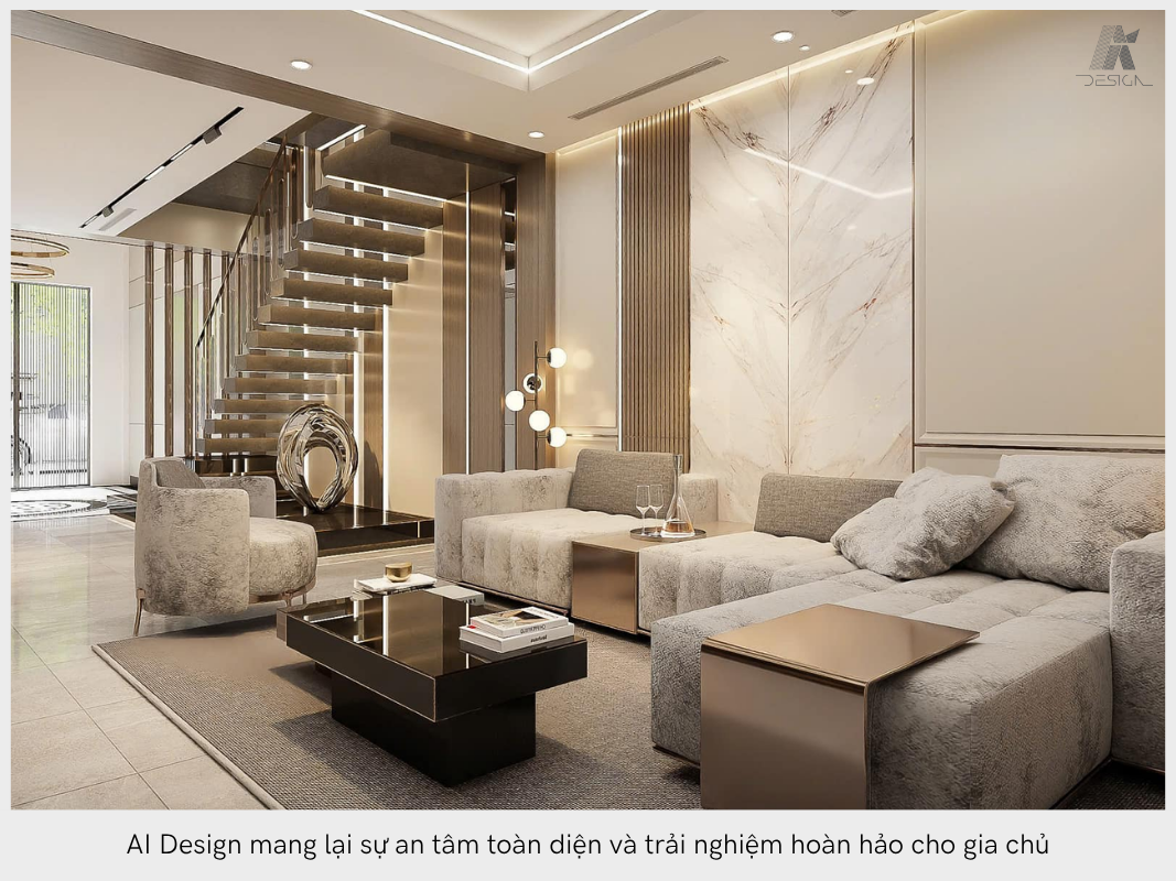 AI Design mang lại sự an tâm toàn diện và trải nghiệm hoàn hảo cho gia chủ