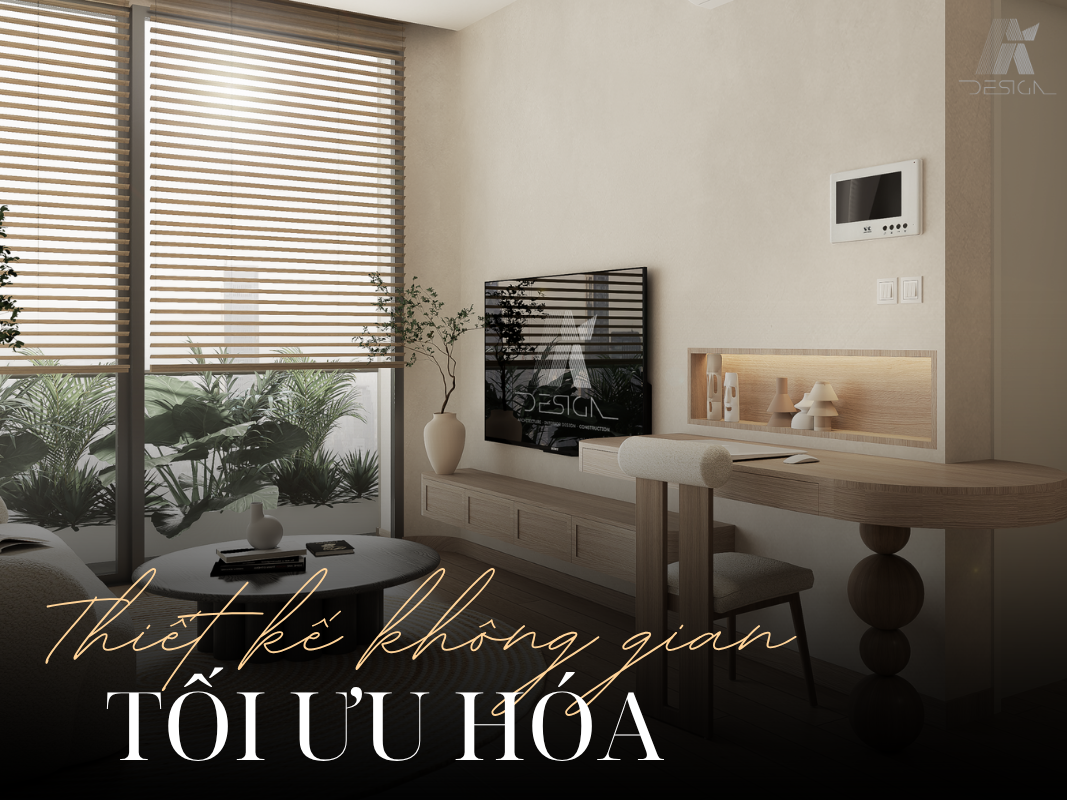 Thiết ké không gian tối ưu hoá