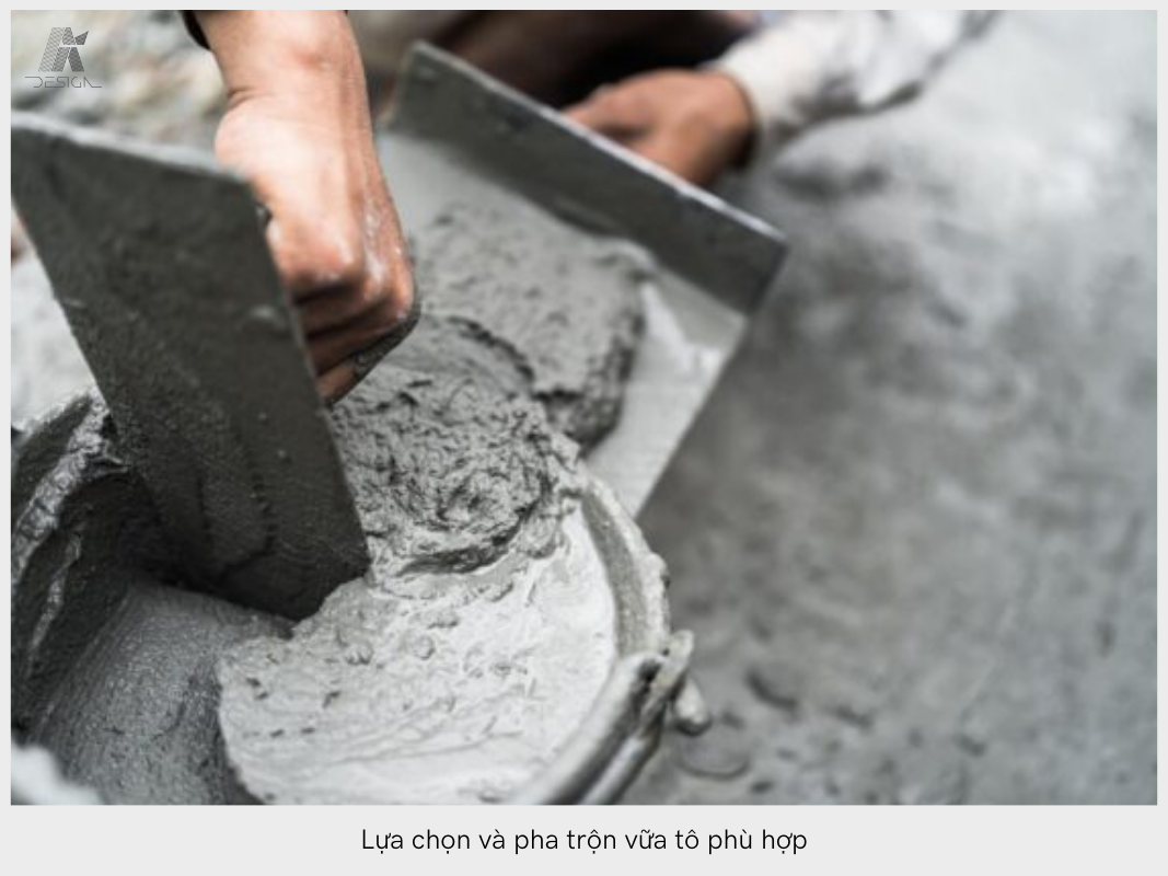 Lựa chọn và pha trộn vữa tô phù hợp