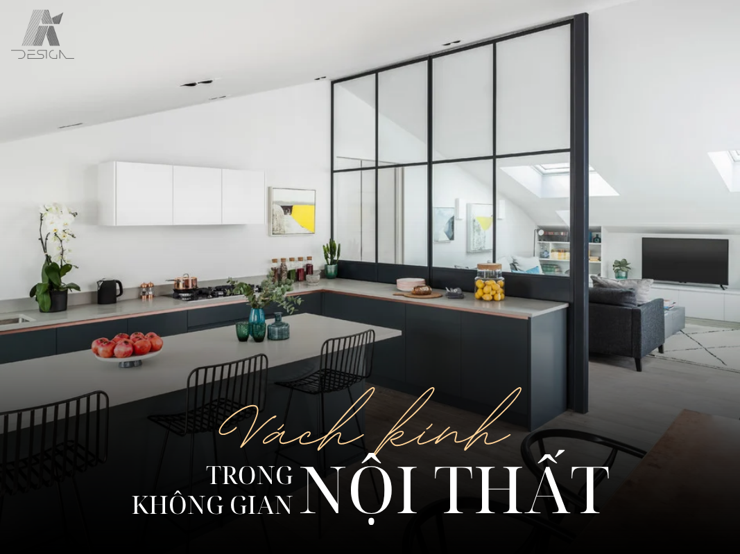 Vách kính trong không gian nội thất