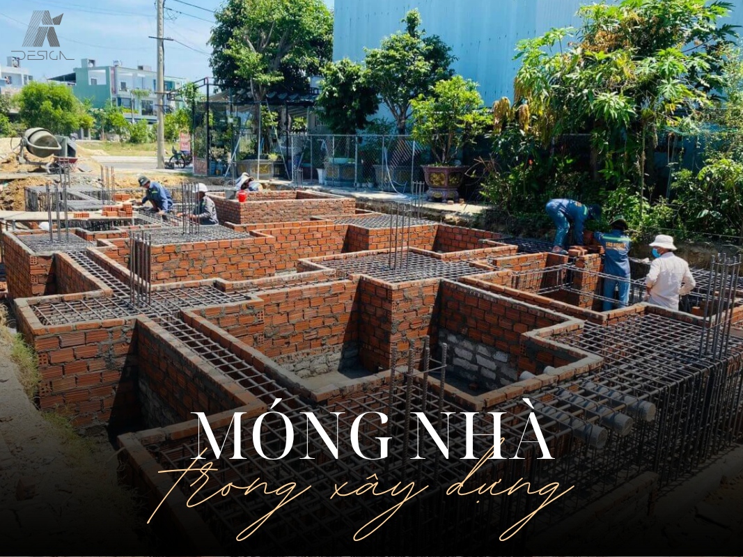 Móng nhà trong xây dựng