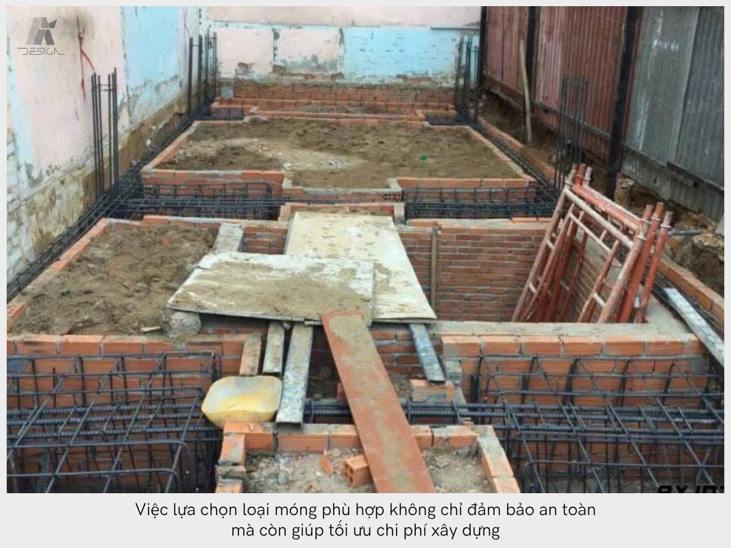 Việc lựa chọn loại móng phù hợp giúp đảm bảo an toàn và giúp tối ưu chi phí xây dựng