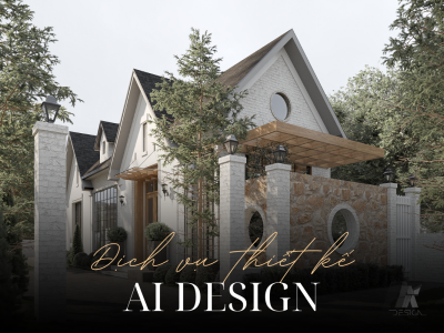 DỊCH VỤ THIẾT KẾ NHÀ TẠI AI DESIGN: KIẾN TẠO KHÔNG GIAN SỐNG ĐẬM DẤU ẤN CÁ NHÂN