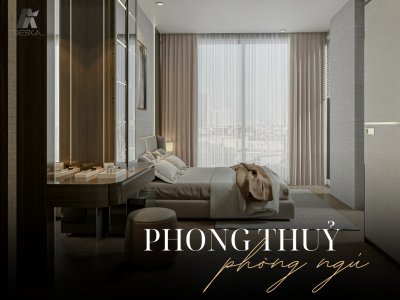 PHONG THỦY PHÒNG NGỦ: HƯỚNG DẪN TOÀN DIỆN CHO KHÔNG GIAN NGHỈ NGƠI LÝ TƯỞNG