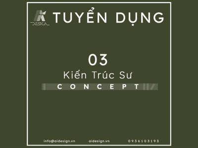 TUYỂN DỤNG KIẾN TRÚC SƯ CONCEPT