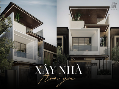 XÂY NHÀ TRỌN GÓI: GIẢI PHÁP TOÀN DIỆN TỪ AI DESIGN CHO TỔ ẤM HOÀN MỸ